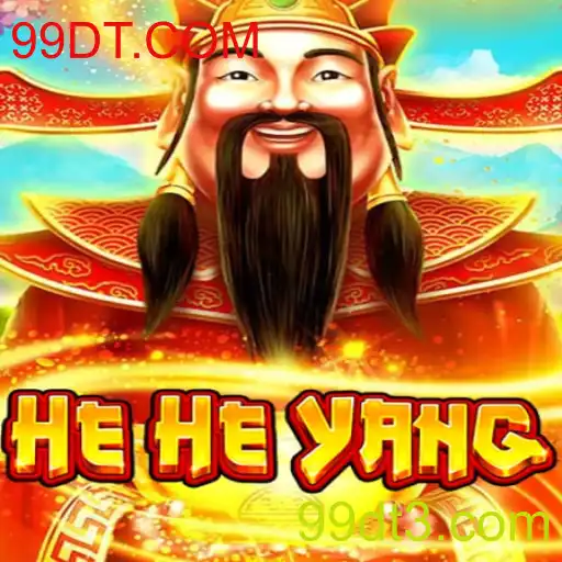 Explorando o Mundo do Jogo HeHeYang e Sua Conexão com 99DT.COM